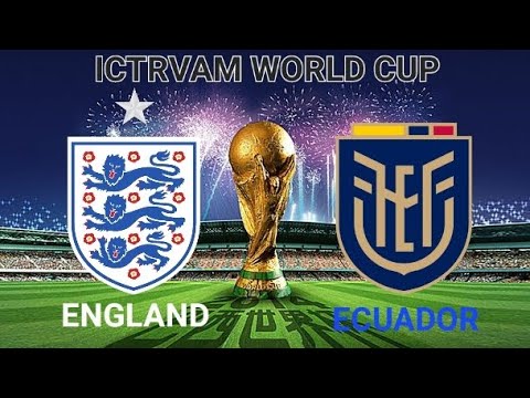 ICTRVAM World Cup 2023 England 🏴󠁧󠁢󠁥󠁮󠁧󠁿 VS Ecuador 🇪🇨 (Group C Match)
