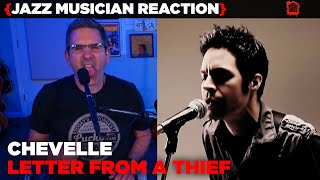 Jazz Musician REACTS | Chevelle - Letter From A Theif | 7 BY | MUSIC SHED EP341
