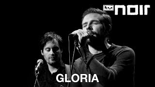 Gloria - Wie sehr wir leuchten (live bei TV Noir)