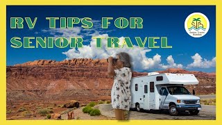 RV Tips and Trips for Senior Travel