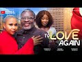 To Love Again KANAYO O KANAYO MOMACHI GODSON MIRIAM OGBONNA