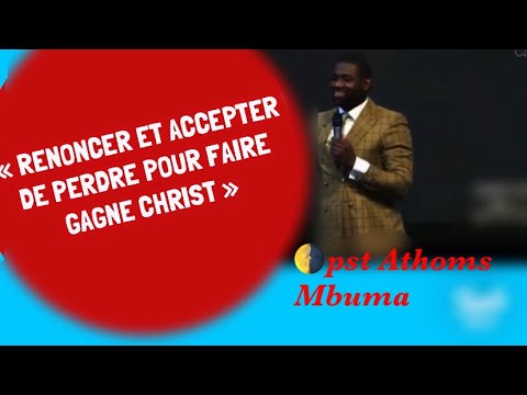 🌗Renoncer et accepter de perdre pour faire gagner Christ   #pasteur Athoms