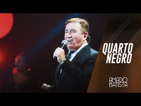 Quarto Negro | Amado Batista 40 anos