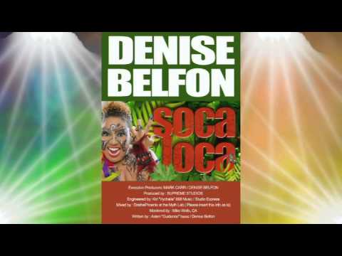 Denise Belfon - Soca Loca #2014Soca #SocaIsYours