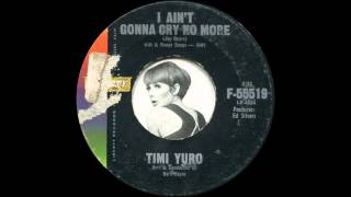 Timi Yuro - I ain't gonna cry no more (1962)