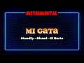 Mi Gata STANDLY - BLESSD - EL BARTO (instrumental) remix