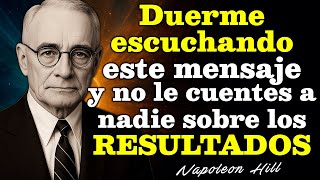 1 NOCHE Escuchando Este Mensaje y Verás lo Que Sucede con Tu Prosperidad | Napoleon Hill