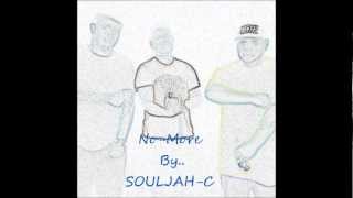 SOULJAH-C - NO-MORE (SOLIID PRODUCTIIONS)