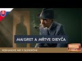 Georges Simenon - Maigret a mŕtve dievča (rozhlasová hra / 1990 / slovensky)