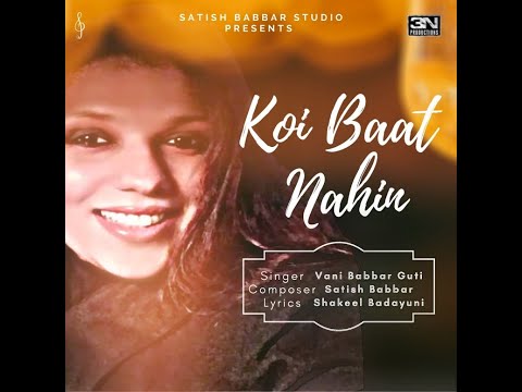 Vani Babbar Gutti Koi Baat Nahin