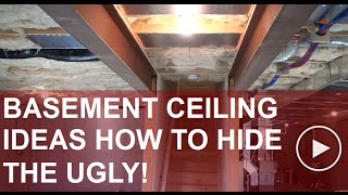 Basement Ceiling Ideas (Planning  Your way Around the Obstacles)
