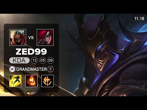 ZED99 vs Clozer - Zed Mid vs Katarina - KR Grandmaster - Season 11 Patch 11.18