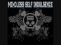 Mindless Self Indulgence - Make me cum 
