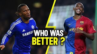 Didier Drogba vs Samuel Eto'o - Who Ruled the Field?