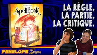 [ SPELLBOOK ] - La règle, la partie, la critique !