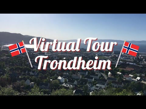 Virtual Tour of Trondheim, Norway