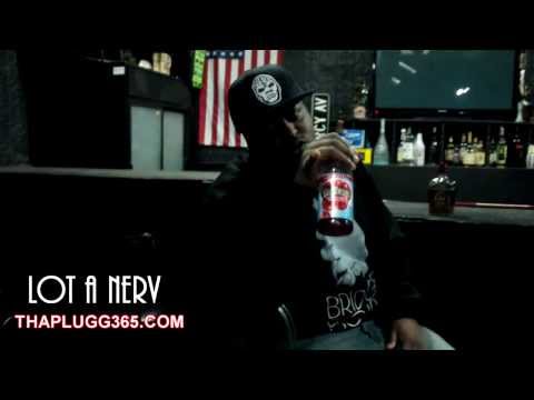 Lot A Nerv   THAPLUGG365.COM