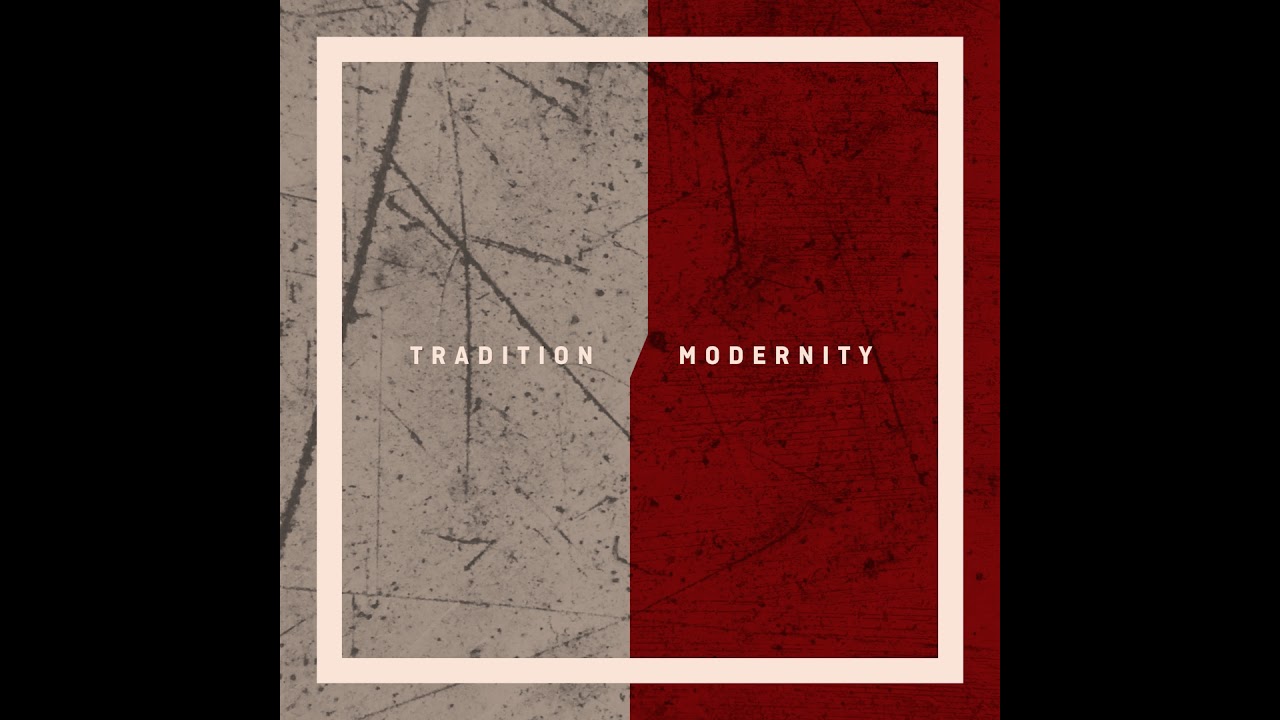 Tradition & Modernity (EP) - Max LL