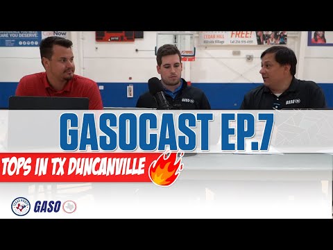 GASOCAST EP. 7 - Tops In Texas Duncanville Recap