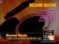 Besame Mucho - from the 15 Best Latin Acoustic ...