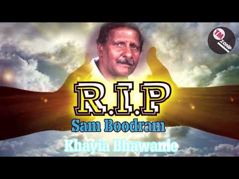 R.I.P Sam Boodram - Khayia Bhawanie [ Traditional Chutney ]