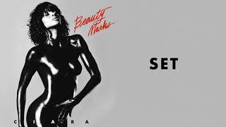 Ciara - &quot;Set&quot;