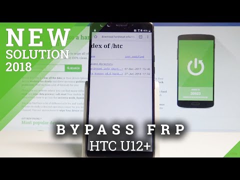 How to Bypass Google Verification on HTC U12+ - Unlock FRP / Remove FRP |HardReset.Info