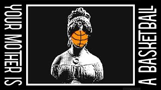 Cover art for Your mother is a basketball