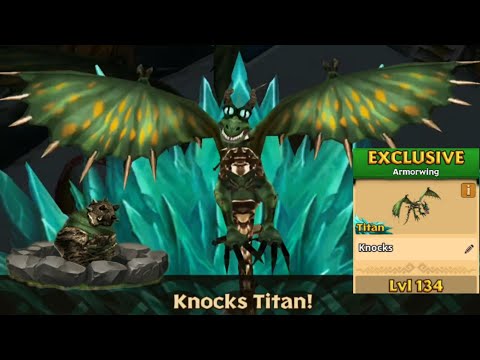Knocks Max Level 134 Titan Mode - Exclusive Armorwing - Dragons:Rise of Berk