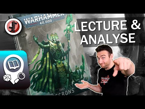 Warhammer 40.000 Lecture & Analyse Nouveau Codex Necron