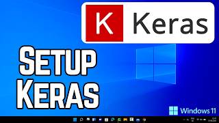 How to Install and Setup Keras on Windows 11 (2026)
