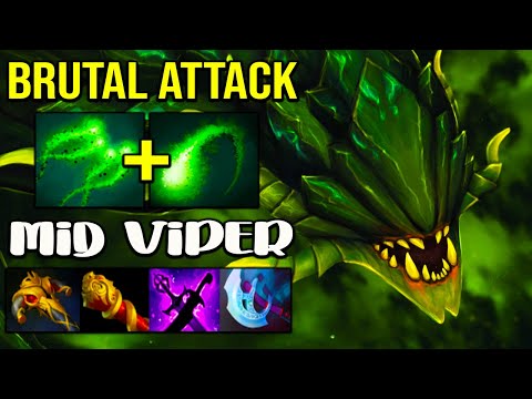 BRUTAL ATTACK [ Viper ] INTENSE CARRY - FULL FIGHT - DOTA 2 GAMEPLAY