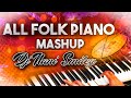 Hyderabadi "All Folk Songs Piano Mash-up" Remix By Dj Nani Smiley