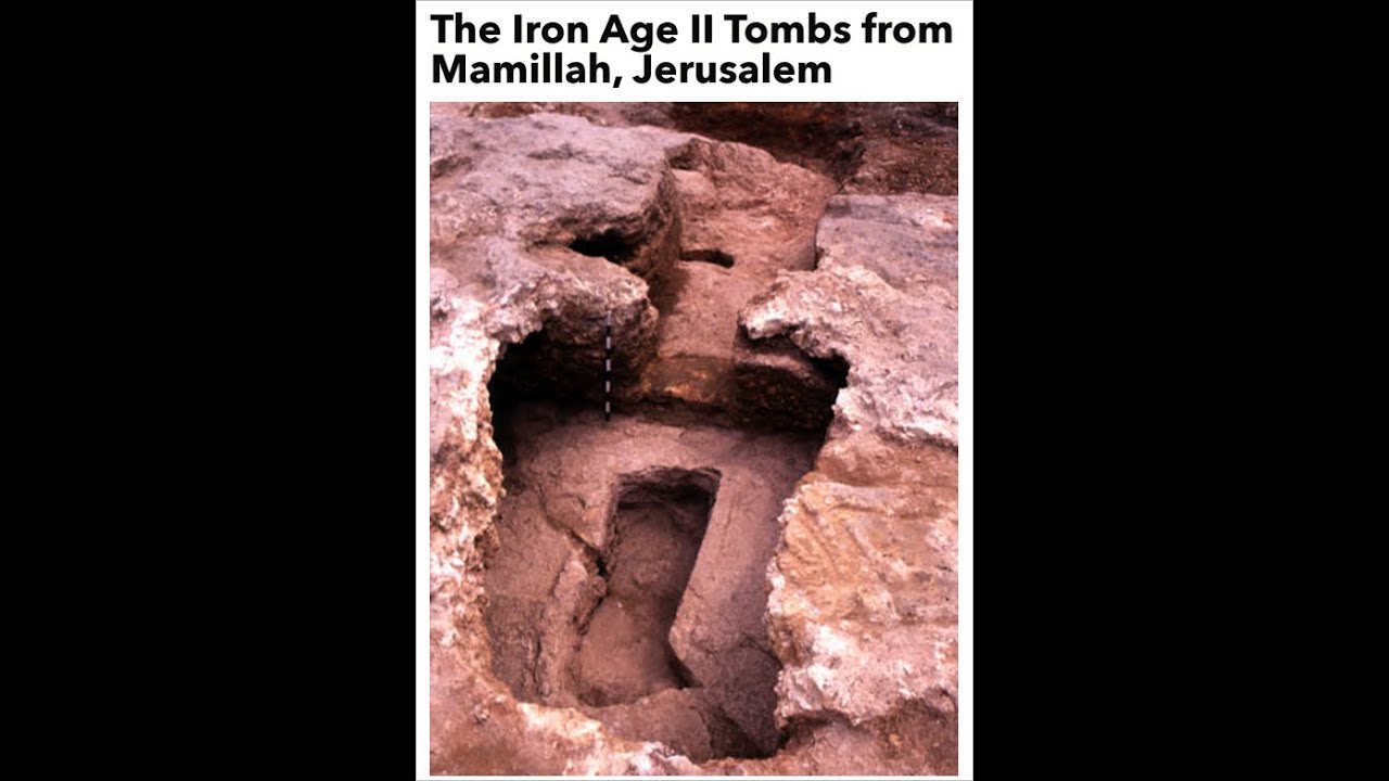 Ronny Reich: "The Iron Age II Tombs from Mamillah, Jerusalem"