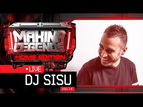 🔴 DJ SISU | VOLUMEN 14 | Makina Legends Home Edition