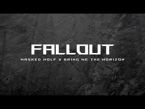 Masked Wolf x Bring Me The Horizon - Fallout ( Lyrics Video ) | Republic Of Music | 4K