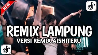 Download lagu REMIX LAMPUNG VERSI KARAOKE AISHITERU VIRAL TIKTOK‼️ mp3 Download lagu REMIX LAMPUNG VERSI KARAOKE AISHITERU VIRAL TIKTOK‼️ mp3