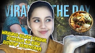 VIRAL OF THE DAY - Rujak Cingur Bu Mella Seharga Rp60 Ribu Ditutup Sementara