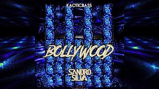 Sandro Silva - Bollywood (Original Mix)