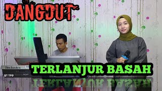 Download lagu TERLANJUR BASAH (MEGGIE Z) || COVER SUCI AGUSTIN FEAT MY TRIP MUSIK || LAGU DANGDUT POPULER mp3