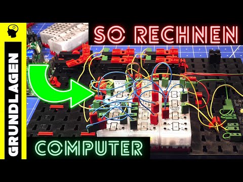 Wie Computer rechnen: Halbaddierer und Volladdierer