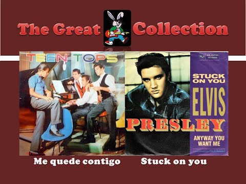 Me quede contigo - Stuck on you   [ Los Teen Tops - Elvis Presley ]