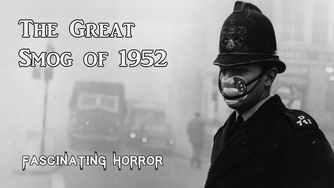 The Great Smog of 1952 | A Short Documentary | Fascinating Horror