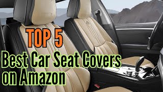 TOP 5: Best Car Seat Covers on Amazon in 2026 | Watch THIS Before You Buy!