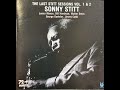 SONNY STITT THE LAST STITT SESSIONS VOL 1