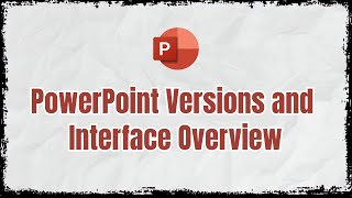 Download the video "PowerPoint Versions and Interface Overview | Beginner’s Guide 2025 | PowerPoint Interface Tutorial"