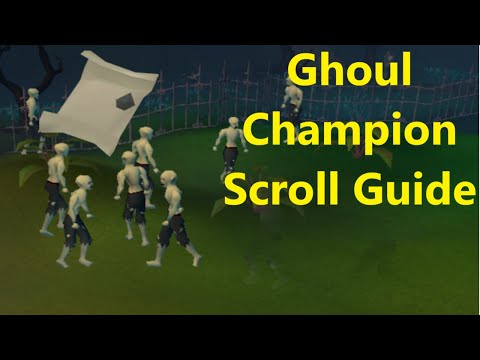 Ghoul Champion Scroll Guide