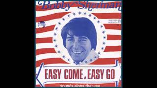 BOBBY SHERMAN &quot;EASY COME EASY GO&quot;