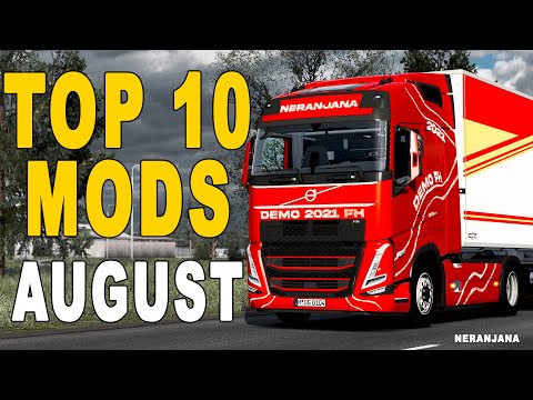 TOP 10 ETS2 MODS - AUGUST 2021 | Euro Truck Simulator 2 Mods