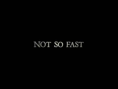 Not so fast - David F  Sandberg